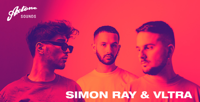 Simon Ray & VLTRA by Axtone