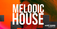Get down samples melodic house banner artwork