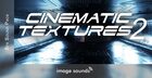 Cinematic Textures 2