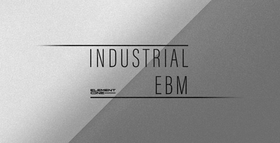 Industrial EBM by Element One