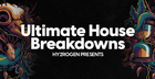 Ultimate House Breakdowns
