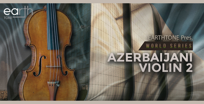 Azerbaijani Violin Vol. 2 by EarthTone