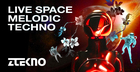 Live Space - Melodic Techno