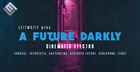 A Future Darkly: Cinematic Electro