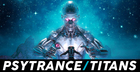 Psytrance Titans