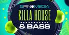 Killa House & Bass