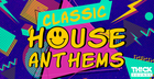 Classic House Anthems