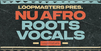 Royalty free afro samples  african vocal samples  african vocal loops  nu afro male vocals  afro vocal shots and phrases at loopmasters.com rectangle