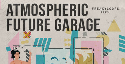 Freaky loops fl243 atmospheric future garage banner artwork