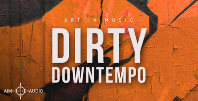 Aim audio dirty downtempo banner artwork