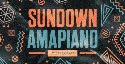 Loopmasters Sundown Amapiano
