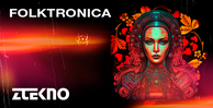 Ztekno folktronica banner