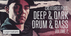 Creatures - Deep & Dark Drum & Bass Vol 2