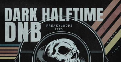Freaky Loops Dark Halftime DnB