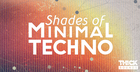 Shades of Minimal Techno