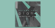 Samplestar future jazz piano sessions v2 banner
