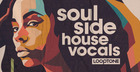 Soulside House Vocals