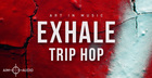 Exhale Trip Hop