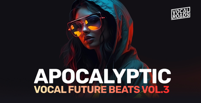 Vocal roads apocalyptic vocal future beats volume 3 banner