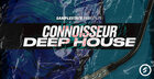 Connoisseur Deep House