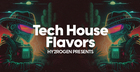 Tech House Flavors