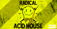 Thick sounds radical acid house banner