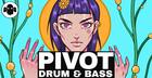 PIVOT: Drum & Bass