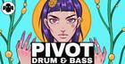 PIVOT: Drum & Bass