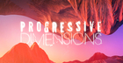 Progressive Dimensions