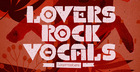 Lovers Rock Vocals