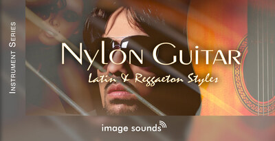 Image Sounds Nylon Guitar - Latin & Reggaeton Styles