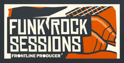 Frontline Producer Funk Rock Sessions