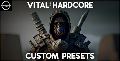 Industrial strength vital hardcore custom presets banner