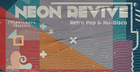 Neon Revive: Retro Pop & Nu-Disco