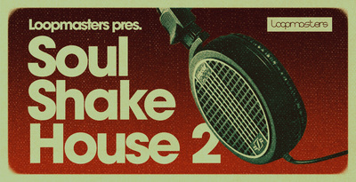 Soul Shake House 2 by Loopmasters