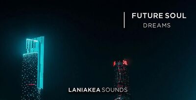 Laniakea Sounds Future Soul Dreams