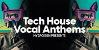 Hy2rogen tech house vocal anthems banner