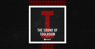 Toolroom the sound of toolroom volume 2 banner