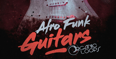 Organic Loops Afro Funk Guitars