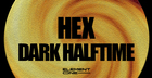 HEX: Dark Halftime
