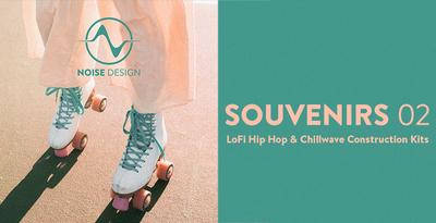 Noise design souvenirs 02 lofi hip hop   chillwave banner