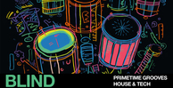 Blind audio primetime grooves house   tech banner