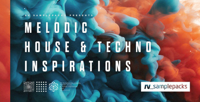 RV Samplepacks Melodic House & Techno Inspirations