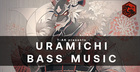 Uramichi Bass Music