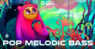 Dropgun samples pop melodic bass banner