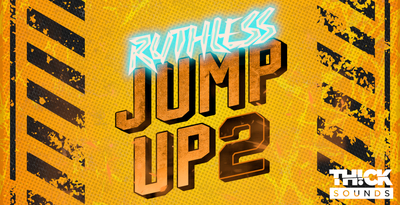 Thick sounds ruthless jump up 2 banner