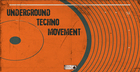 Underground Techno Movement