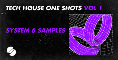 Tech House One Shots Vol. 1 by System 6 Samples