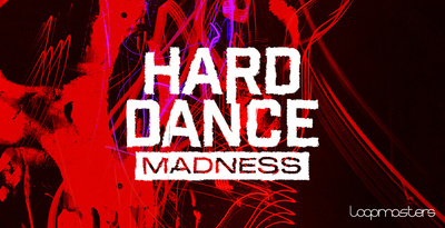 Loopmasters Hard Dance Madness