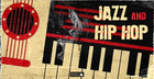 Jazz & Hip-Hop